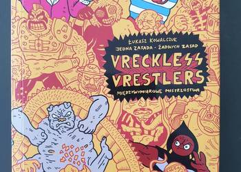 Vreckless Vrestlers - Łukasz Kowalczuk - komiks