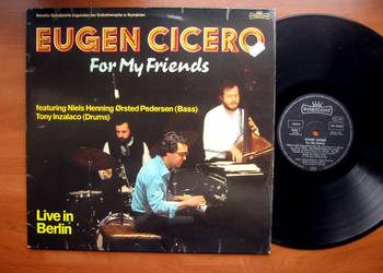 EUGEN CICERO For My Friends Live in Berlin