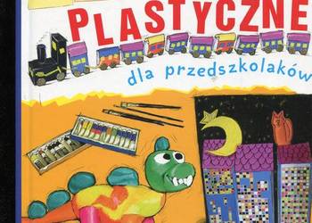 Zabawy plastyczne dla przedszkolaków - Dariusz Żejmo