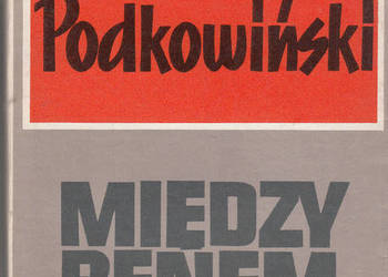 (01726) MIĘDZY RENEM A ŁABĄ – MARIAN PODKOWIŃSKI