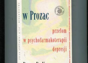 Wsłuchując się w Prozac - Peter Kramer