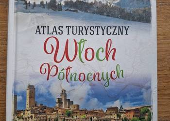 Atlas Turystyczny Włoch Północnych-A. Szaleńcowa