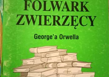 Folwark zwierzęcy biblioteka analiz literatury lektury szkol Folwark zwierzęcy biblioteka analiz literatury lektury szkol