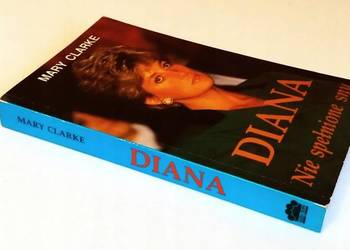 Diana nie spełnione sny -  MARY CLARK