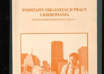 Podstawy organizacji pracy i kierownictwa - Żukowski