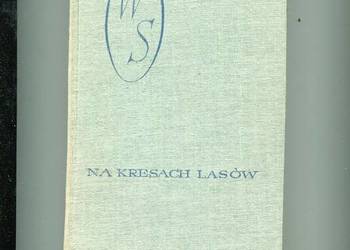 Na kresach lasów - Wacław Sieroszewski