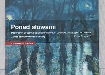 Ponad słowami kl. 2 cz. 2. Zakres podst. i rozsz. Liceum/technikum.