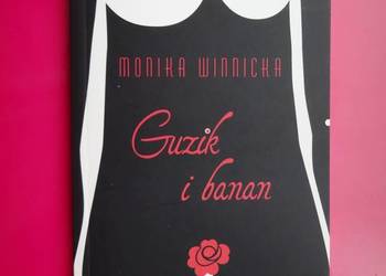 Guzik i banan - Monika Winnicka   _NOWA Guzik i banan - Monika Winnicka   _NOWA