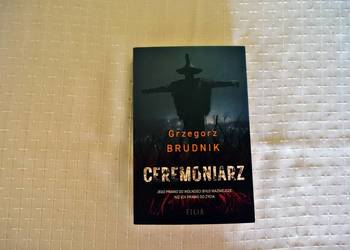 Grzegorz Brudnik " Ceremoniarz."