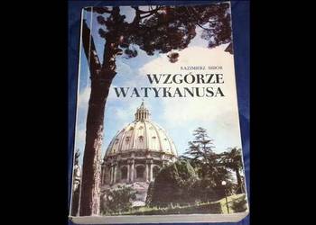Wzgórze Watykanusa - Kazimierz Sidor