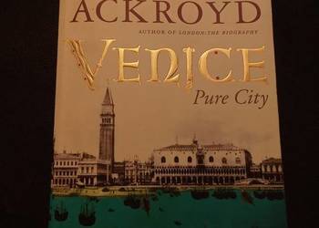 Venice pure city. Ackroyd. Po angielsku!