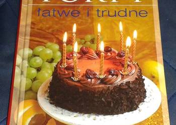 Torty łatwe i trudne - Alina Stradecka