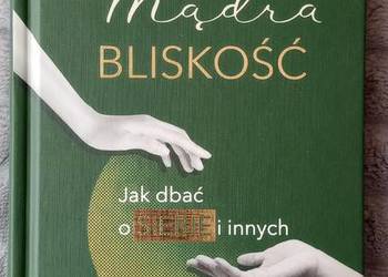 Mądra bliskość