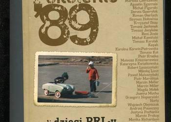 Pokolenie 89 czyli dzieci PRL-u w wolnej Polsce - Tadla