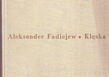 (5952) KLĘSKA – ALEKSANDER FADIEJEW