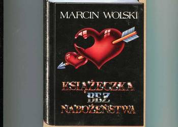Książeczka bez nabożeństwa -Marcin Wolski Książeczka bez nabożeństwa -Marcin Wolski
