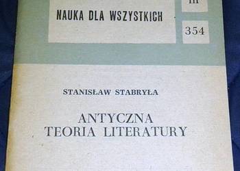 Antyczna teoria literatury - Stanisław Stabryła