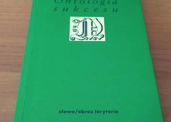 Ontologia sukcesu : esej przy filozofii Aleksandre'a Kojève'a / Piotr Nowak