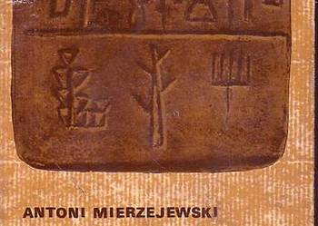 (0786) ZAPISANE NA GLINIE – ANTONI MIERZEJEWSKI;
