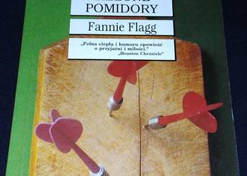 Smażone zielone pomidory - Fannie Flagg