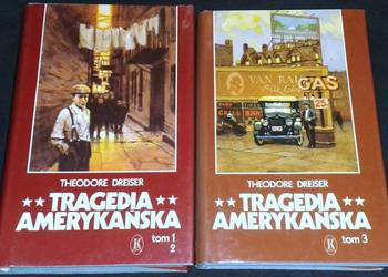 Tragedia amerykańska - Tom 1-2-3 - Theodore Dreiser