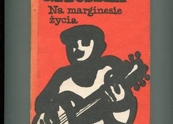 Na marginesie życia - Stanisław Grzesiuk