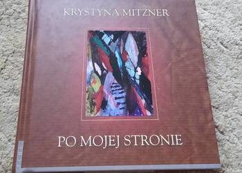 Po mojej stronie / Krystyna Mitzner
