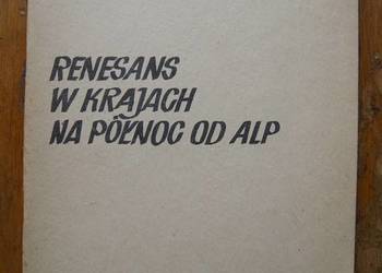 Barbara Stopczyk - Renesans w krajach na północ od Alp Barbara Stopczyk - Renesans w krajach na północ od Alp