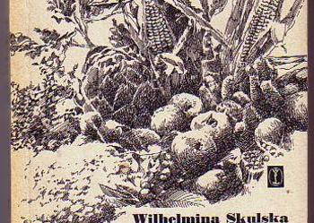 (5317) DZIAŁKA I JA – WILHELMINA SKULSKA