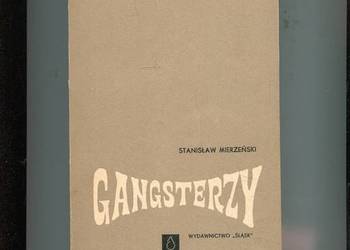 Gangsterzy  -  Stanisław Mierzeński