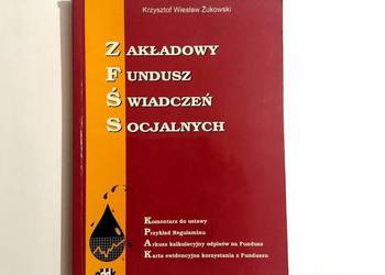 Krzysztof Żukowski - Zakładowy Fundusz Świadczeń Socjalnych