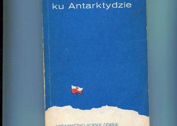 Tazarem ku Antarktydzie - Bogdan Czubasiewicz
