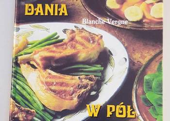 Smaczne dania w pół godziny Blanche Vergne