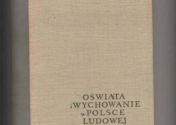 Oświata i wychowanie w Polsce Ludowej