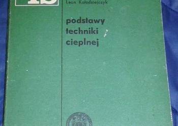 Podstawy techniki cieplnej - Leon Kołodziejczyk