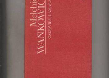 Czerwień i amarant - Melchior  Wańkowicz