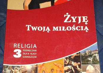 Religia 3 - Żyję Twoją miłością - ks. Paweł Mąkos