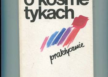O kosmetykach praktycznie - Jacek Arct