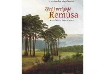 Żëcé i przigódë Remusa - Wersja kaszubskojęzyczna﻿ CSB