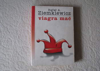 V-iagra mać Rafał A. Ziemkiewicz Wydanie I