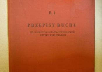 R1 PRZEPISY RUCHU NA KOLEJACH NORMALNOTOROWYCH