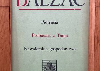 Balzac - Piotrusia, Proboszcz z Tours, Kawalerskie gospod...