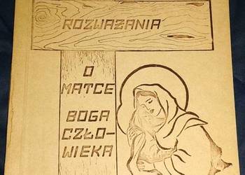 Rozważania o Matce Boga Człowieka - Stefan Kard. Wyszyński