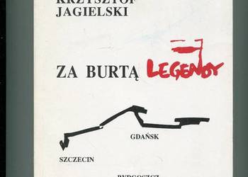 Za burtą legendy - Krzysztof Jagielski