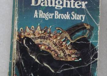 The Sultan's Daughter, A Roger Brook Story, Dennis Wheatley