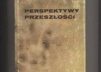 Perspektywy przeszłości - Grabski