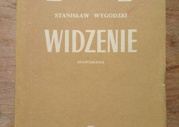 ,,Widzenie" - książka z 1951r. Autor Stanisław Wygodzki