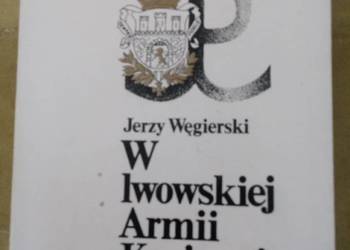W lwowskiej Armii Krajowej.J.Węgierski