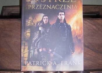 Patrick A. Frank Ostrze przeznaczenia