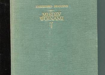 Między wojnami - Kazimierz Brandys